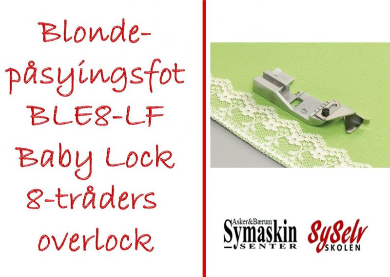 Blondepåsyingsfot 8-tråders overlock