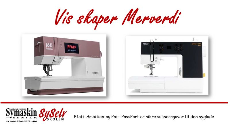 Grunnkurs 03.Mars 2026 Pfaff Ambtion og Pfaff PassPort 